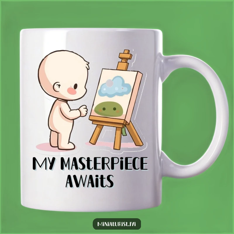 Funny Proud Artist Mug: Tiny Masterpiece, Big Smile, Perfect Humorous Gift!