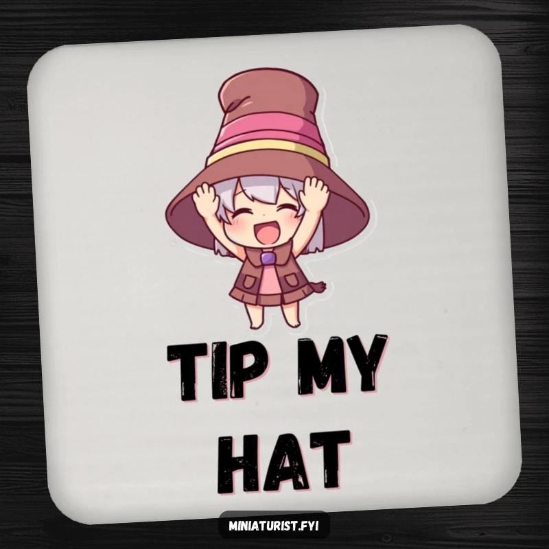 Funny coaster featuring a miniature character trying on an oversized hat, adding humorous protection to tabletops.