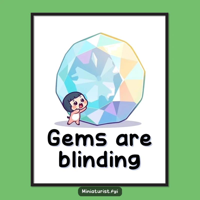 Funny Gemstone Discovery Poster: Tiny Character's Gasp for Your Wall!
