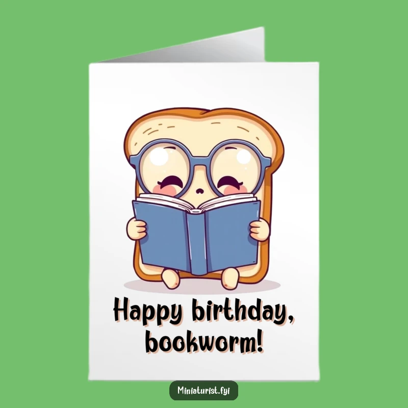 Free Printable Bookish Toast Birthday Card: Smart Fun, Funny Downloadable Gift for Nerds!