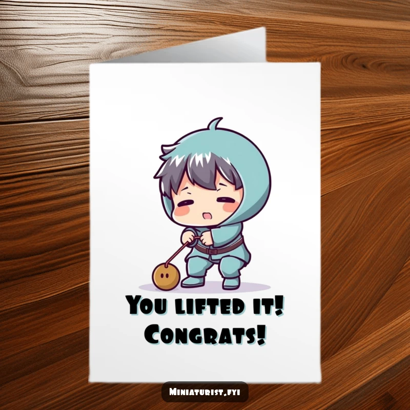 Funny Free Printable Congratulations Card: Tiny character dramatically struggles to lift a tiny barbell, a humorous success story DIY gift.