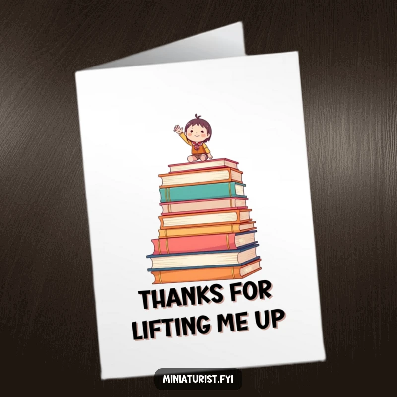 Funny Free Printable Thank You Card: A tiny figure waves from atop a stack of books, expressing gratitude.