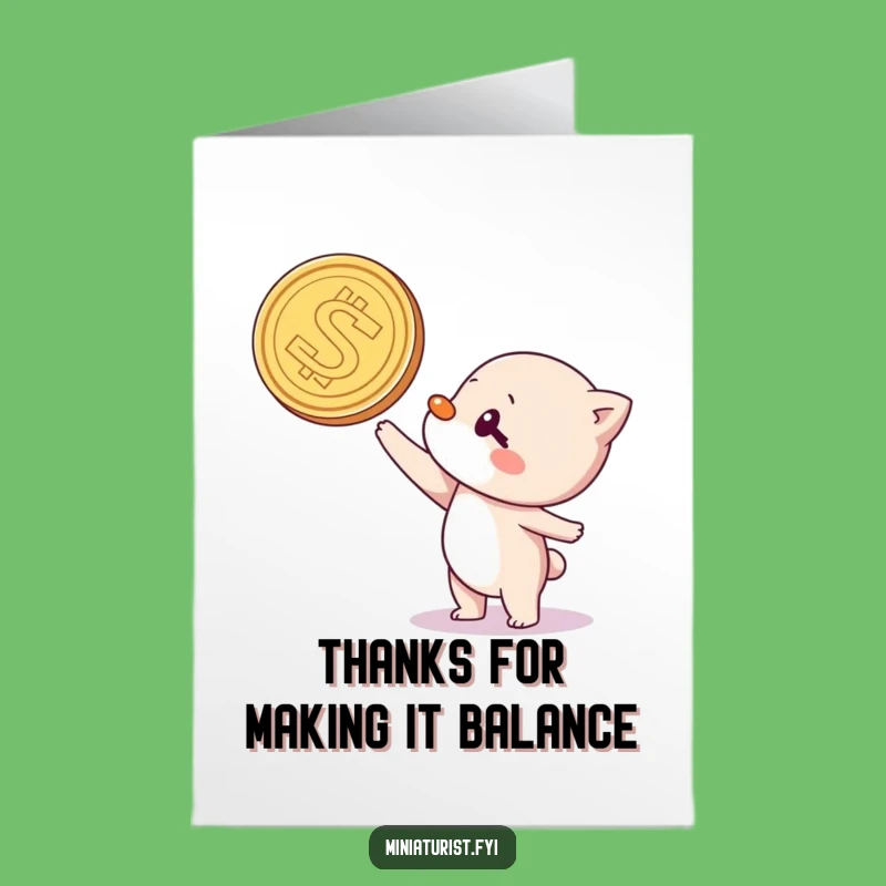 Free Printable Thank You Card: Funny Coin Balancing Character, Heartfelt Downloadable